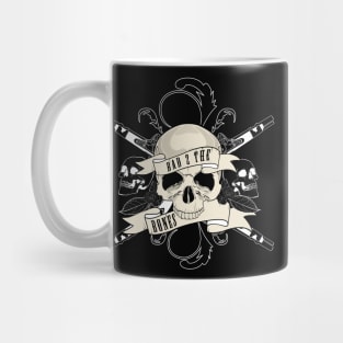 Bad 2 The Bones Mug